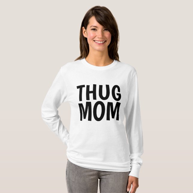 Camisetas THUG MOM (Anverso completo)