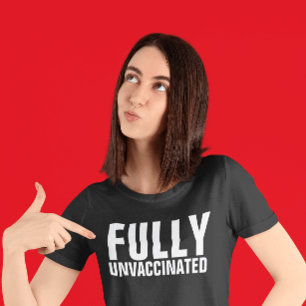 CAMISETAS TOTALMENTE UNVACUNADAS