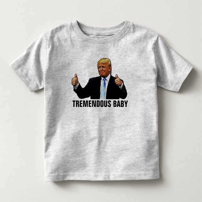 CAMISETAS TREMENDAS DE TRUMP PARA BEBÉ (Anverso)
