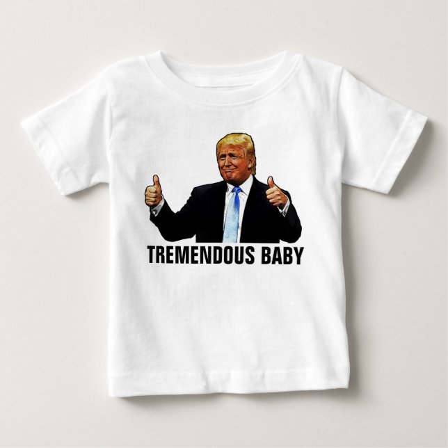 CAMISETAS TREMENDAS DE TRUMP PARA BEBÉS (Anverso)
