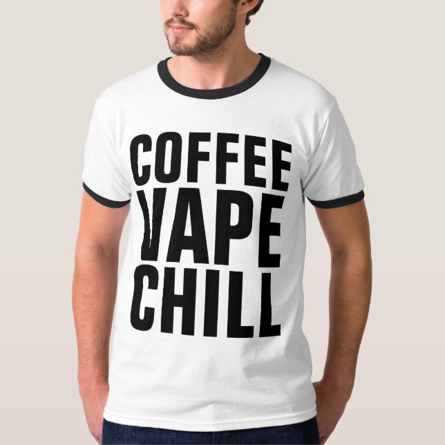 Camisetas VAPE COFFEE CHILL (Anverso)