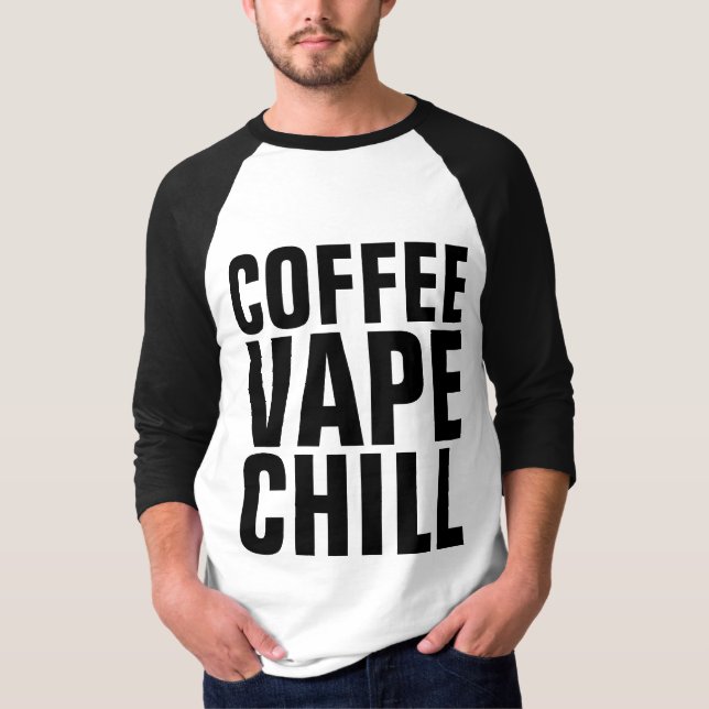 Camisetas VAPE COFFEE CHILL (Anverso)