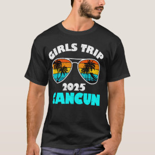 Camisetas Viaje de Chicas Cancun 2025 Cumpleaños F