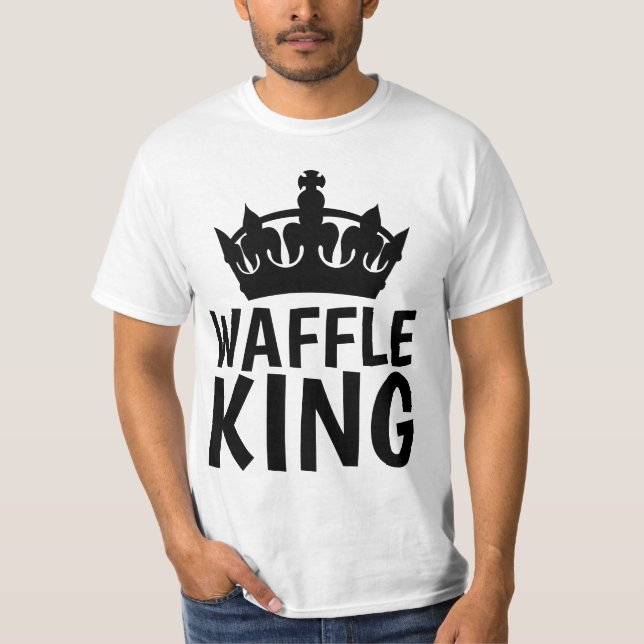 Camisetas WAFFLE KING DAD FATHER'S DAY O BIRTHDAY (Anverso)