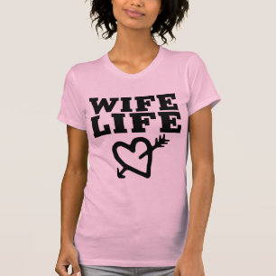Camisetas WIFE LIFE
