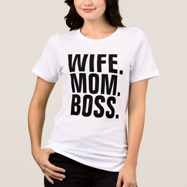 Camisetas WIFE MOM BOSS (Anverso)