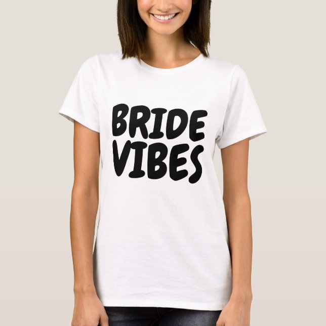 Camisetas y camisetas de BRIDE VIBES (Anverso)