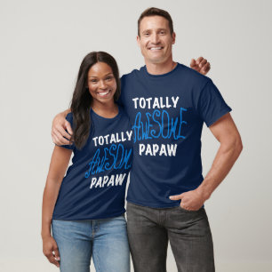 Camisetas y regalos de Papaw totalmente alucinante