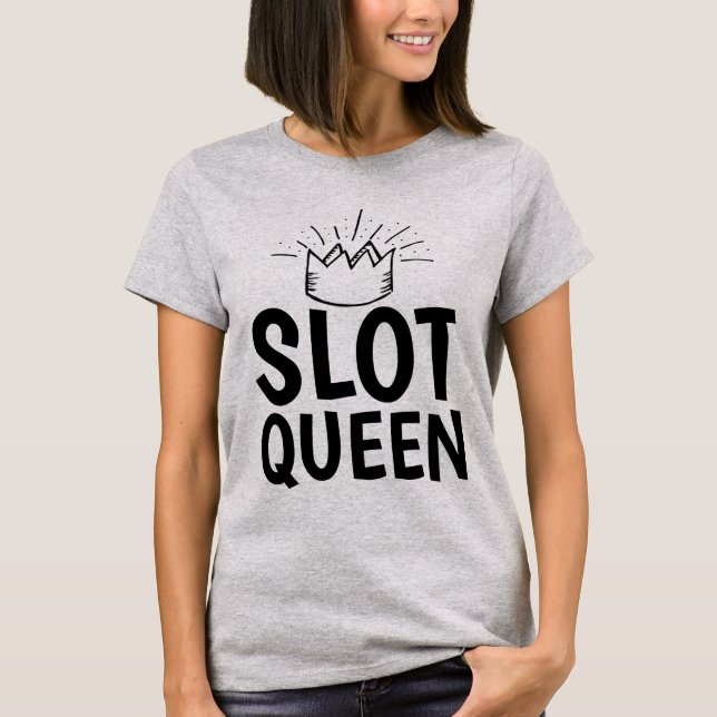 Camisetas y sudaderas SLOT QUEEN Funny LADIES (Anverso)