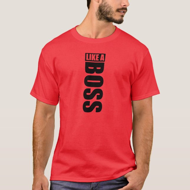 Camisola "LIKE A BOSS" (Anverso)