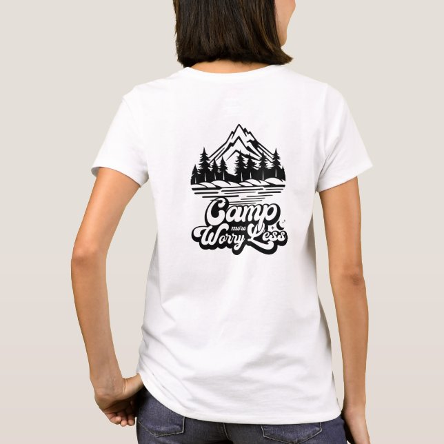 Campamento Más Preocupación Menos Camiseta (Reverso)