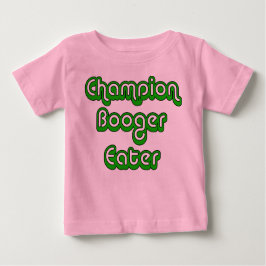 Campeón Booger come bebe bebé bebé camiseta infant