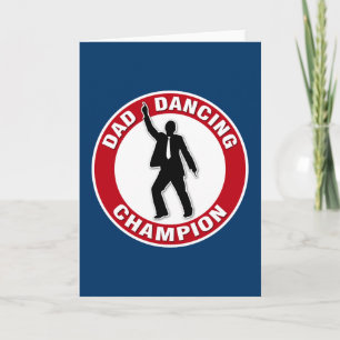 Campeón de baile de papá - Tarjeta divertida del d