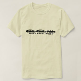 Campeón de estacionamiento paralelo - Una camiseta