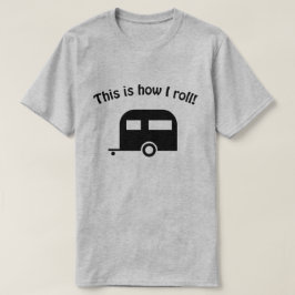 Camper Trailer Cómo Giro la camiseta
