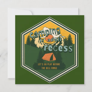 Camping es el recreo adulto, vamos a jugar