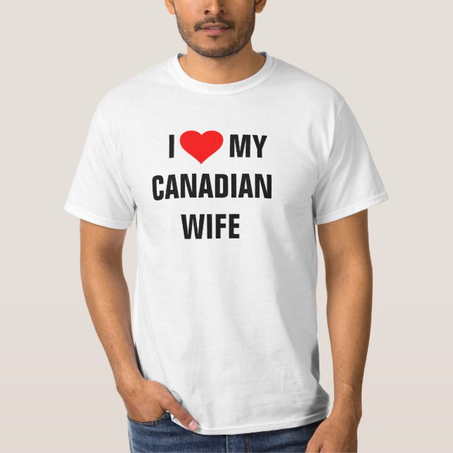 CANADÁ: Camiseta "I Love my Canadian wife" (Anverso)