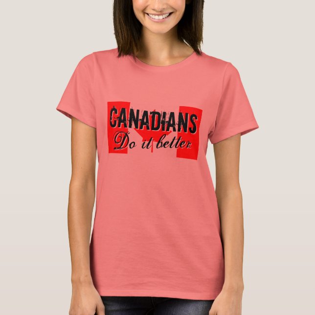 Canadienses hacen mejor camiseta (Anverso)
