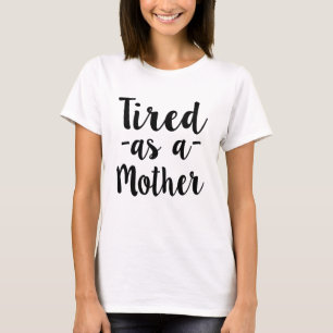 Cansado como camisa de las mujeres de la madre