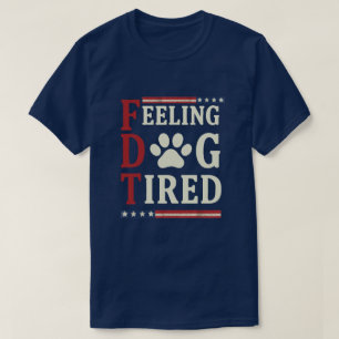Cansado como un Perro – Camiseta divertida para am