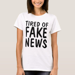CANSADO DE FALSAS camisetas DE NOTICIAS