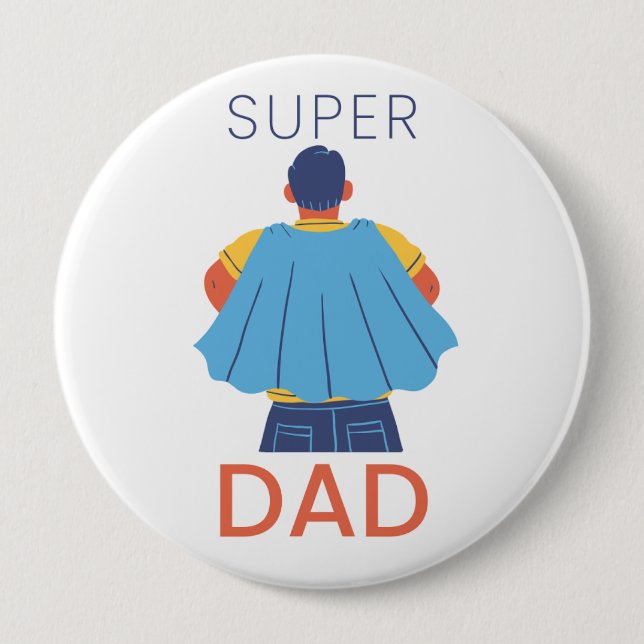 Capa de Superhéroe para Super Papá Pin Botón (Anverso)
