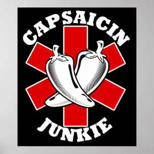 Capsaicin Junkie $24.95 Poster de Arte