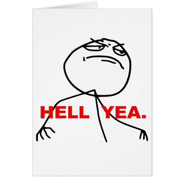 Cara Meme de la rabia del Yea del infierno (Frente)