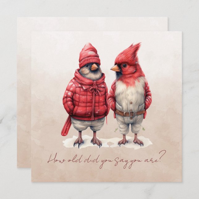 Cardenal Birday Card ¿Qué edad dijiste que eras? (Anverso / Reverso)