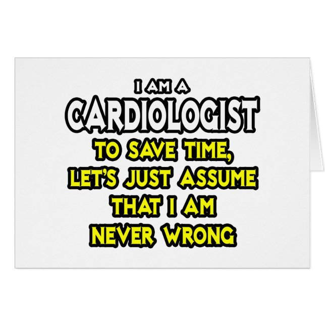 Cardiólogo... Supongamos Que Nunca Me Equivoco. (Anverso (Horizontal))