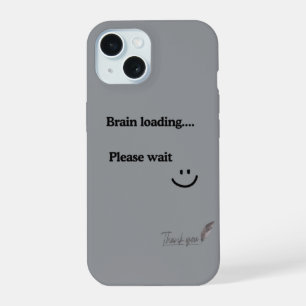 Cargando Cerebro Por Favor Espere – iPhone 15 Gris