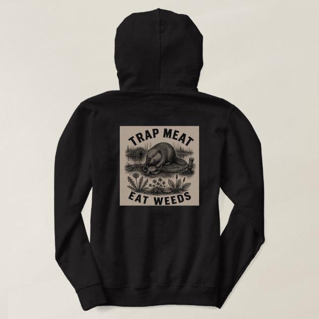 Carne de Trampa, Comer Malezas Sudadera Beaver (Reverso del diseño)