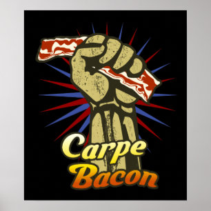Carpe Bacon $24.95 Muro de Arte Gráfico