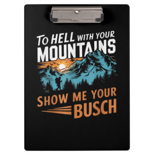 Carpeta De Pinza al infierno con tus montañas Muéstrame tu Busch