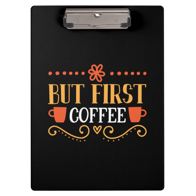 Carpeta De Pinza Arte De Café Pero Primer Café (Anverso)