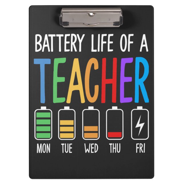Carpeta De Pinza Battery Life of a Teacher Women's Clipboard (Anverso)