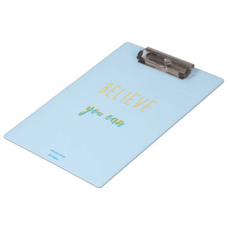 Carpeta De Pinza Believe you can Clipboard blue golden