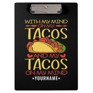 Carpeta De Pinza Con mi mente en los tacos y los tacos en mi mente