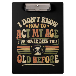 Carpeta De Pinza Divertido "Actúa Mi Edad" Sarcástico Retro