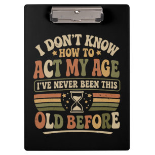 Carpeta De Pinza Divertido "Actúa Mi Edad" Sarcástico Retro