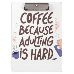 Carpeta De Pinza Humorous Coffee and Adulting Text Graphic
