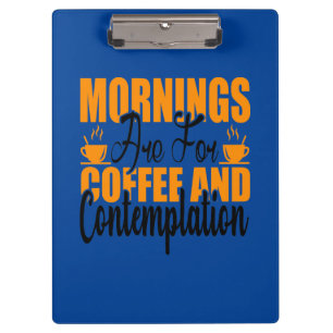 Carpeta De Pinza Las Mañanas Son Para Café Y Contemplación
