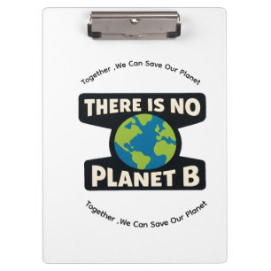 Carpeta De Pinza No Hay Planeta B   Día de la Tierra Eco Activista