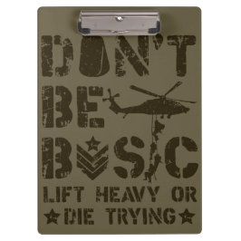 Carpeta De Pinza No sea básico: Levante pesado o muera el intentar