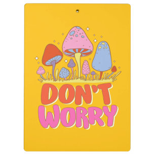 Carpeta De Pinza No te preocupes - Colorido hongo Kawaii