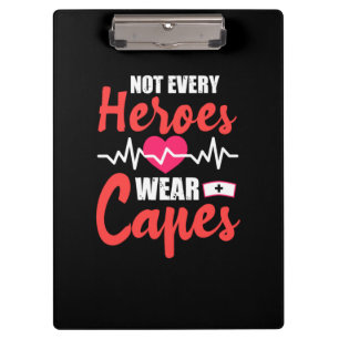 Carpeta De Pinza Nurse Gift No todos los héroes llevan gorras