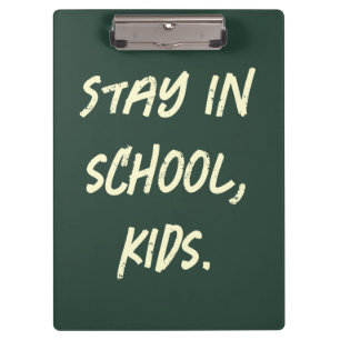 Carpeta De Pinza Quédate en la escuela, niños. (personalizable)