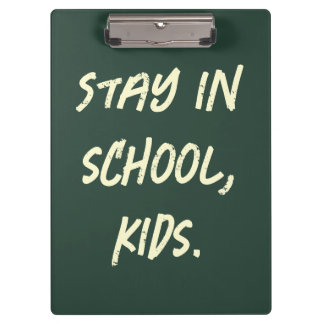 Carpeta De Pinza Quédate en la escuela, niños. (personalizable)