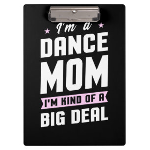 Carpeta De Pinza Soy Una Madre De Baile Y Un Gran Trato