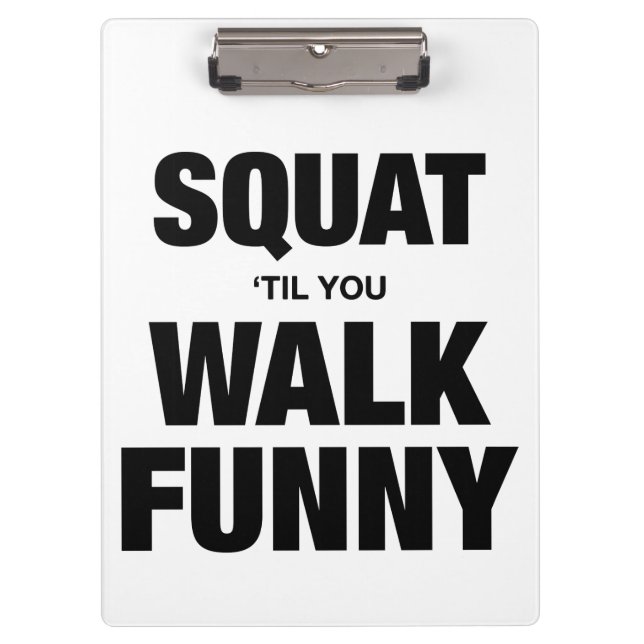 Carpeta De Pinza Squat 'Til You Walk Funny (Anverso)